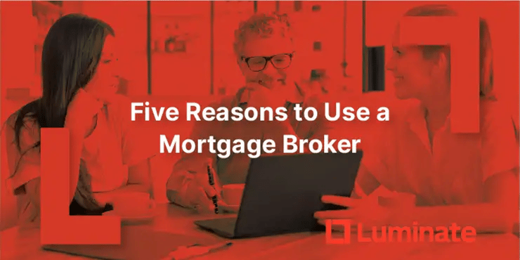 five-reasons-to-use-a-mortgage-broker